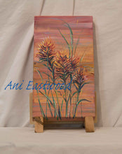 Load image into Gallery viewer, &quot;Indian Paintbrush&quot; Oil on Pine 2019 Ani Eastwood, Original $240
